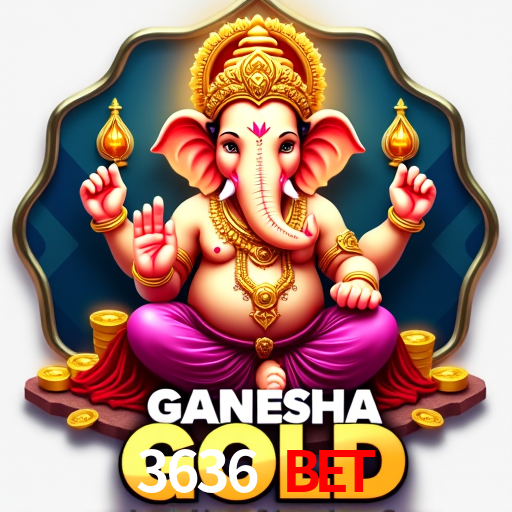 3636 bet